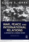 War, Peace and International_Colin S. Gray_2011-a.pdf.jpg